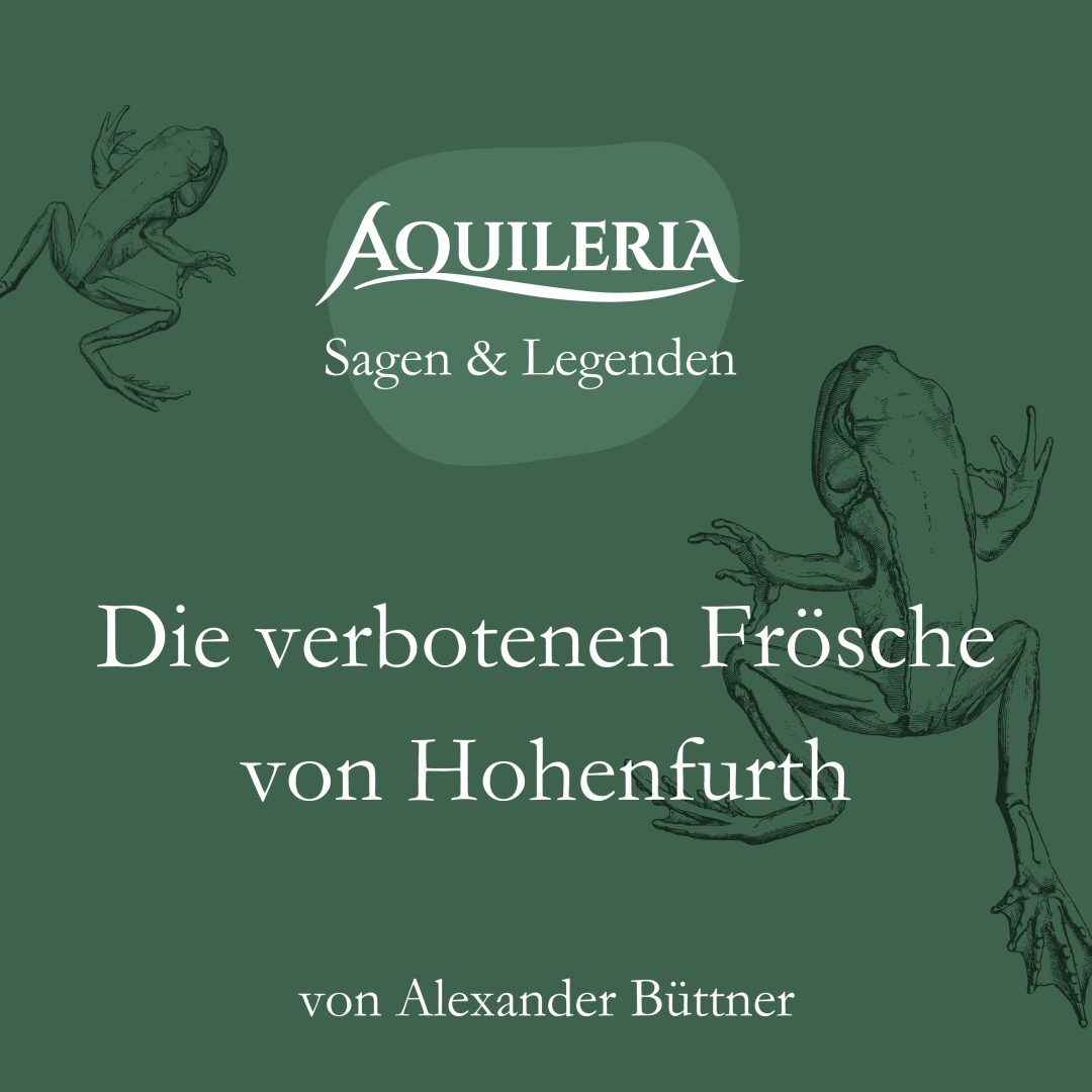 Die Kurzgeschichte "Die verbotenen Frösche von Hohenfurth" aus der Reihe "AQUILERIA · Sagen & Legenden" ist als Lesungsabenteuer erschienen.